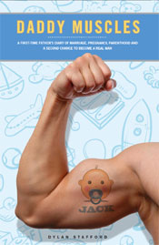 Daddy Muscles, Dylan Stafford